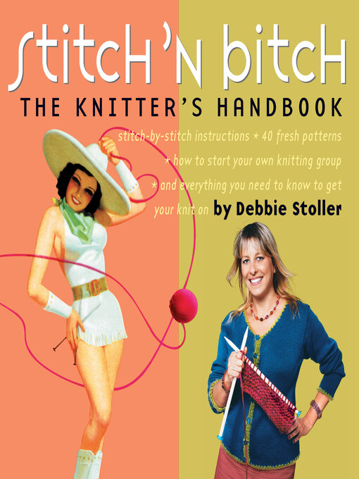 Title details for Stitch 'n Bitch by Debbie Stoller - Wait list